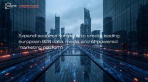 Expandi Limited übernimmt Kompass und schafft führende europäische Plattform für B2B-Daten, Medien und KI-gestütztes Marketing